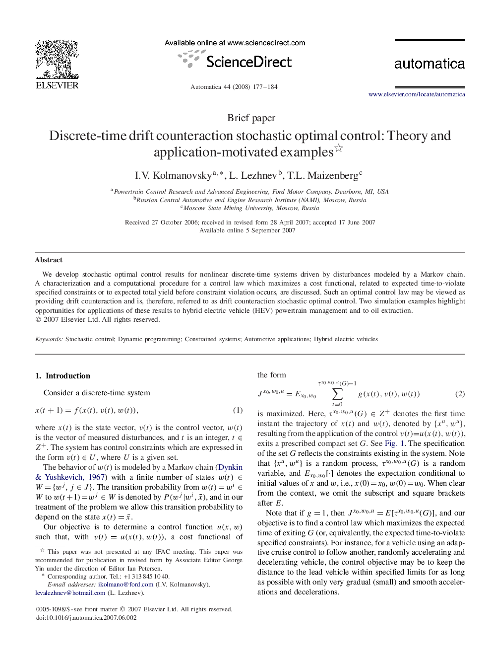 Discrete-time drift counteraction stochastic optimal control: Theory and application-motivated examples