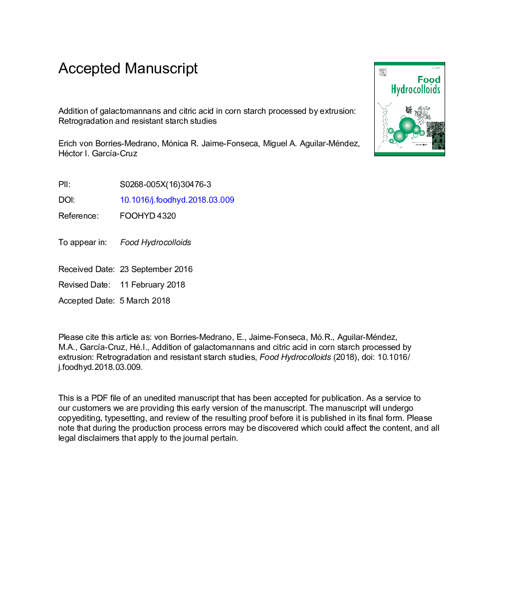 Addition of galactomannans and citric acid in corn starch processed by extrusion: Retrogradation and resistant starch studies