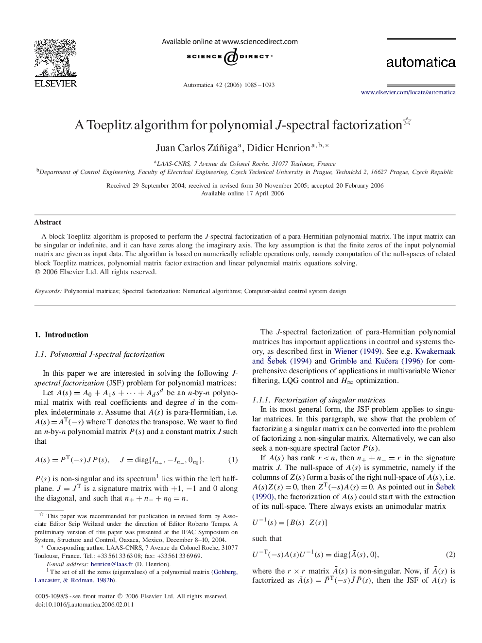 A Toeplitz algorithm for polynomial J-spectral factorization