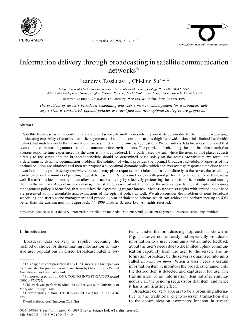 Information delivery through broadcasting in satellite communication networks