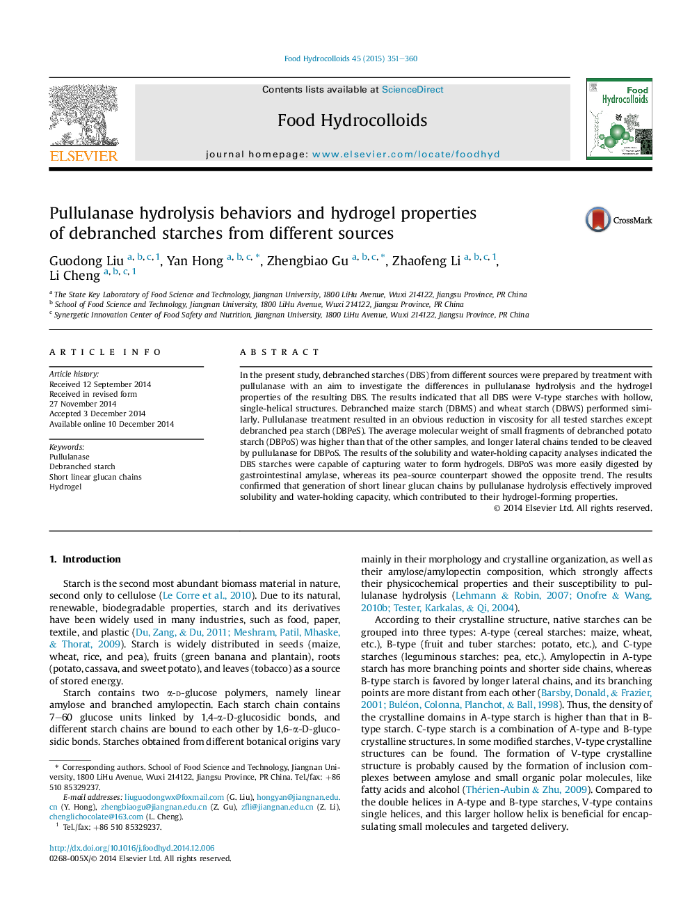 Pullulanase hydrolysis behaviors and hydrogel properties ofÂ debranched starches from different sources