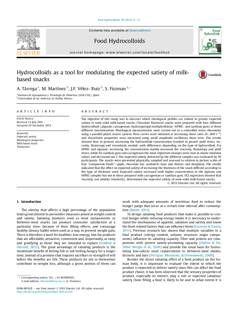 Hydrocolloids as a tool for modulating the expected satiety of milk-based snacks