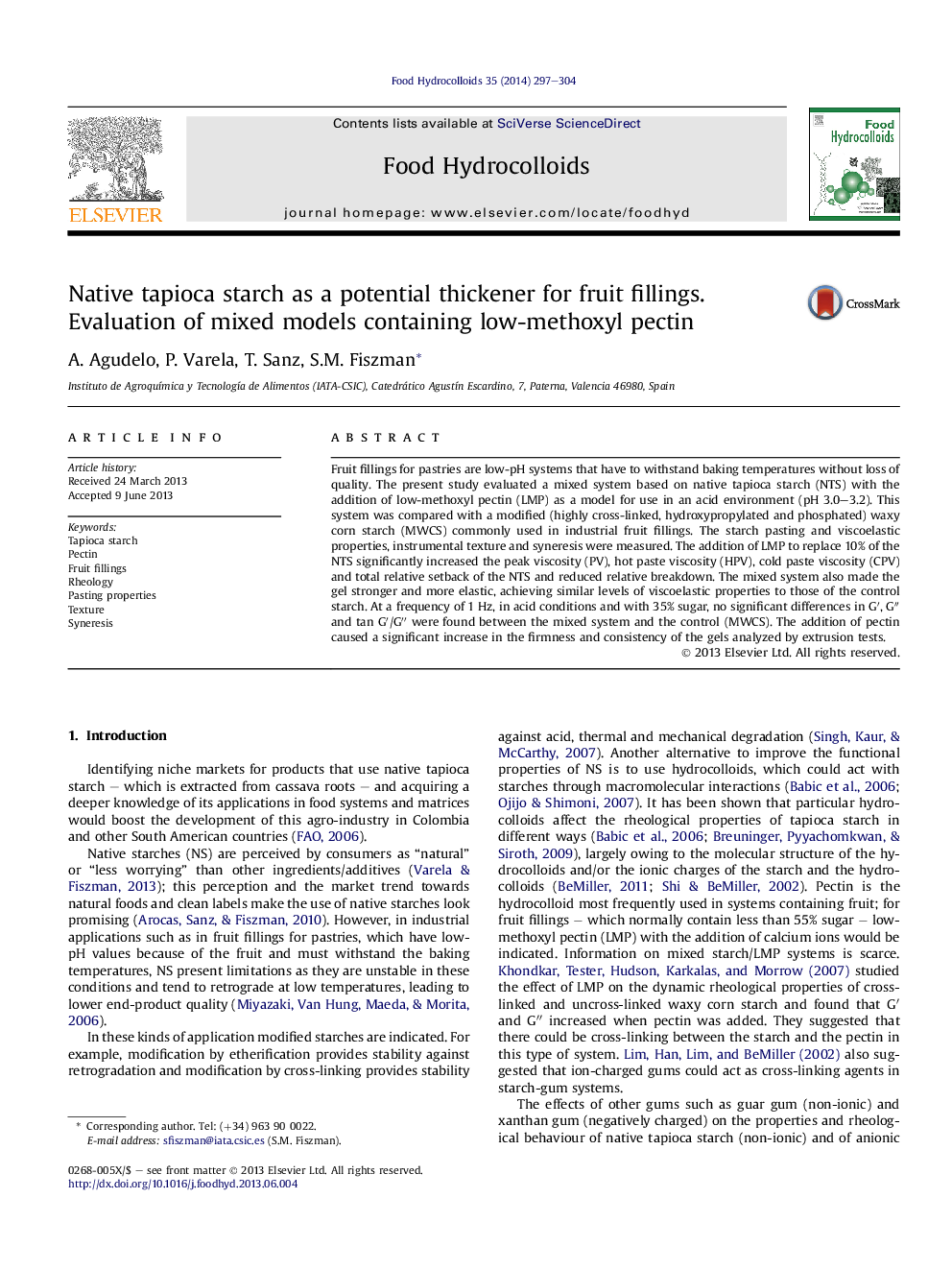 Native tapioca starch as a potential thickener for fruit fillings. Evaluation ofÂ mixed models containing low-methoxyl pectin