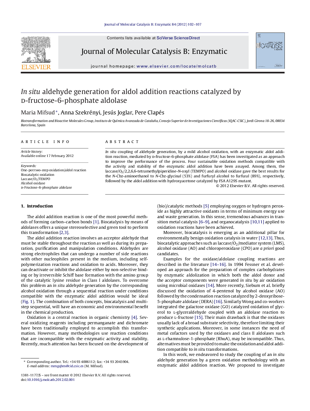 In situ aldehyde generation for aldol addition reactions catalyzed by d-fructose-6-phosphate aldolase