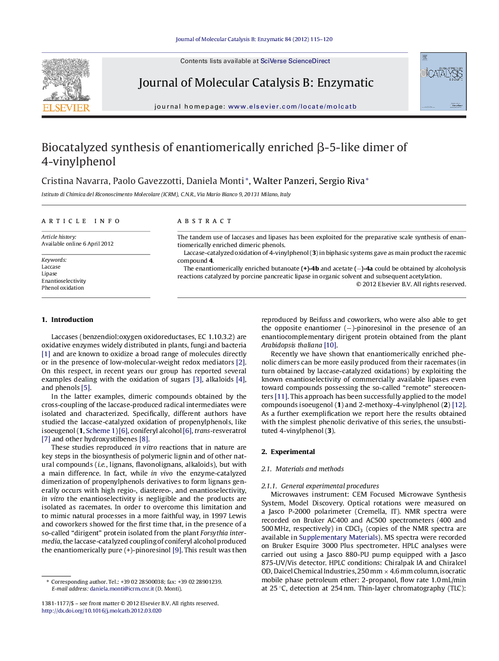 Biocatalyzed synthesis of enantiomerically enriched β-5-like dimer of 4-vinylphenol