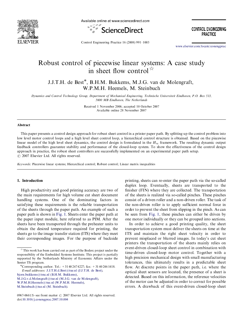 Robust control of piecewise linear systems: A case study in sheet flow control 