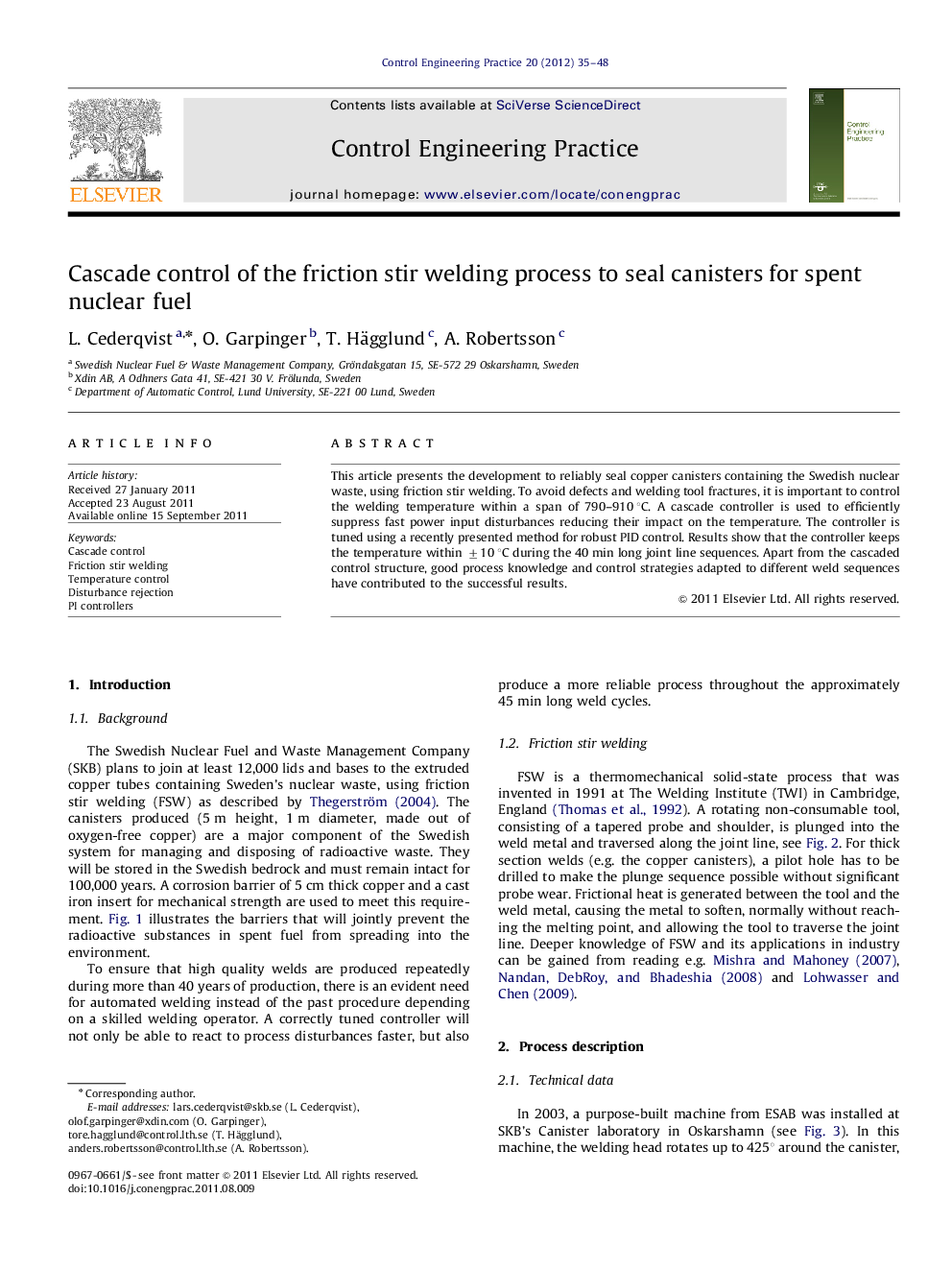 Cascade control of the friction stir welding process to seal canisters for spent nuclear fuel