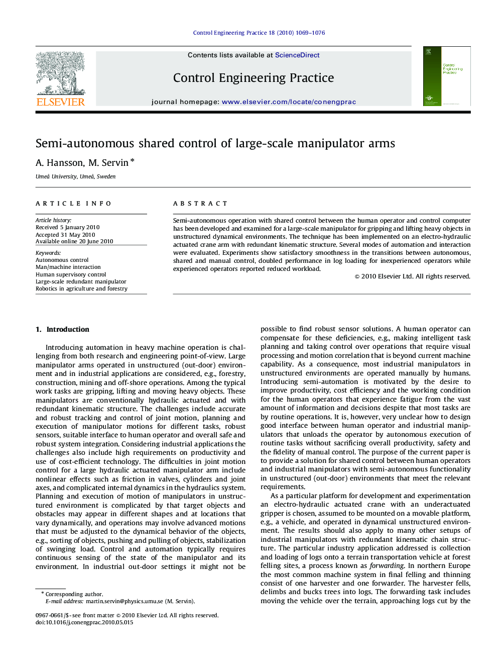 Semi-autonomous shared control of large-scale manipulator arms