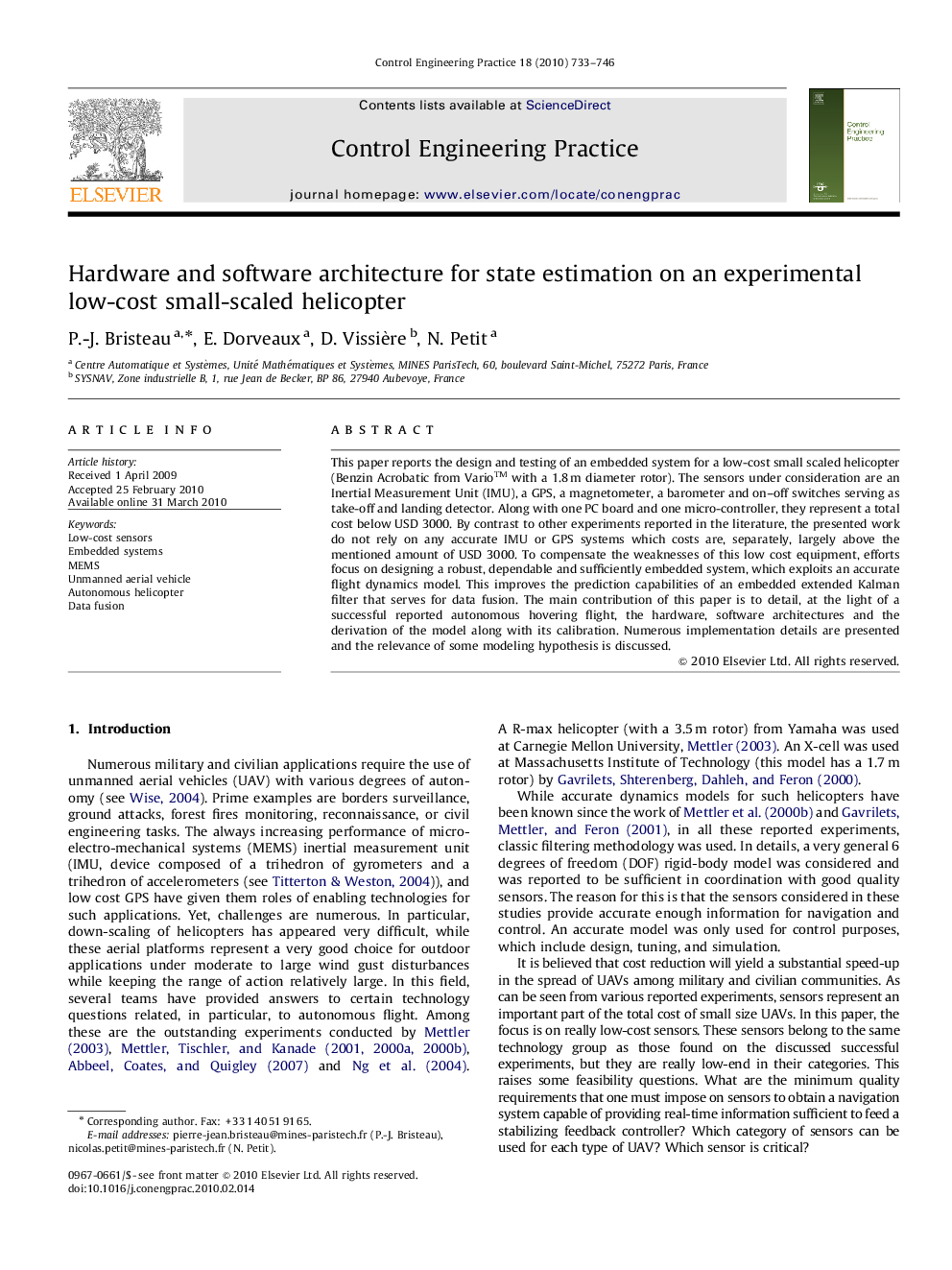 Hardware and software architecture for state estimation on an experimental low-cost small-scaled helicopter