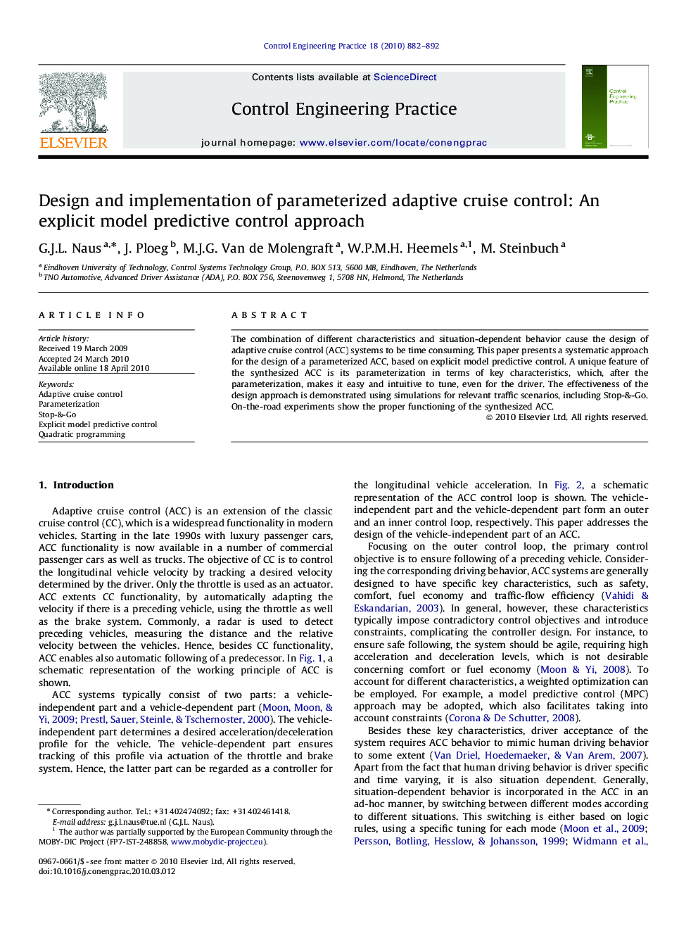 Design and implementation of parameterized adaptive cruise control: An explicit model predictive control approach