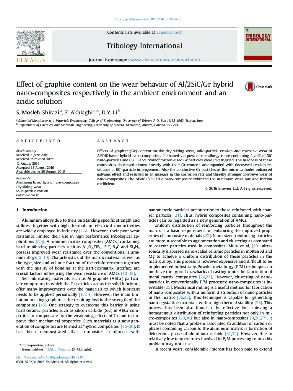 Effect of graphite content on the wear behavior of Al/2SiC/Gr hybrid nano-composites respectively in the ambient environment and an acidic solution