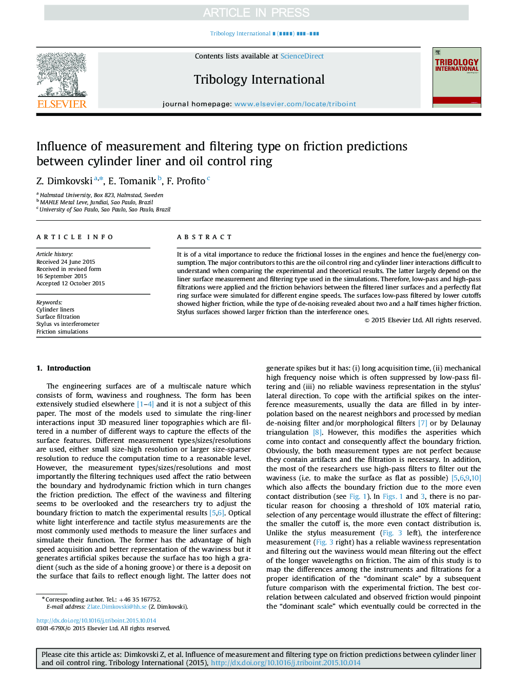 Influence of measurement and filtering type on friction predictions between cylinder liner and oil control ring