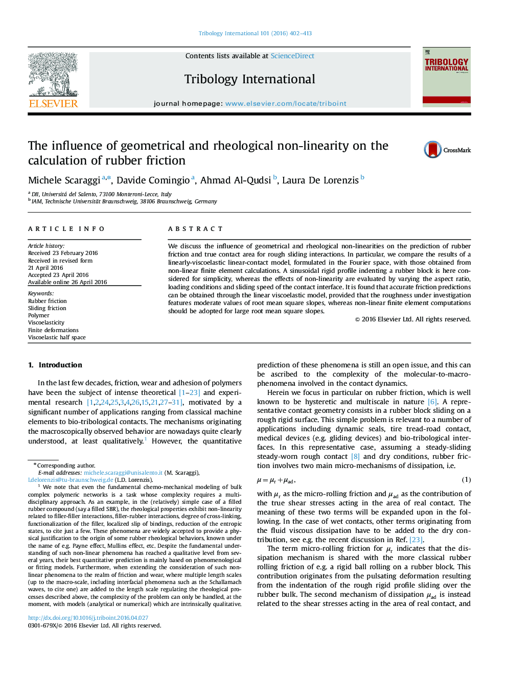 The influence of geometrical and rheological non-linearity on the calculation of rubber friction