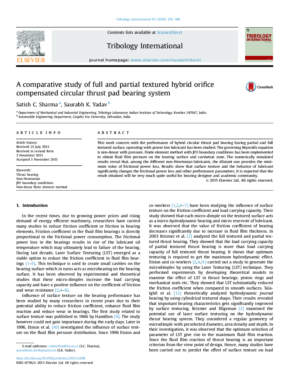 A comparative study of full and partial textured hybrid orifice compensated circular thrust pad bearing system