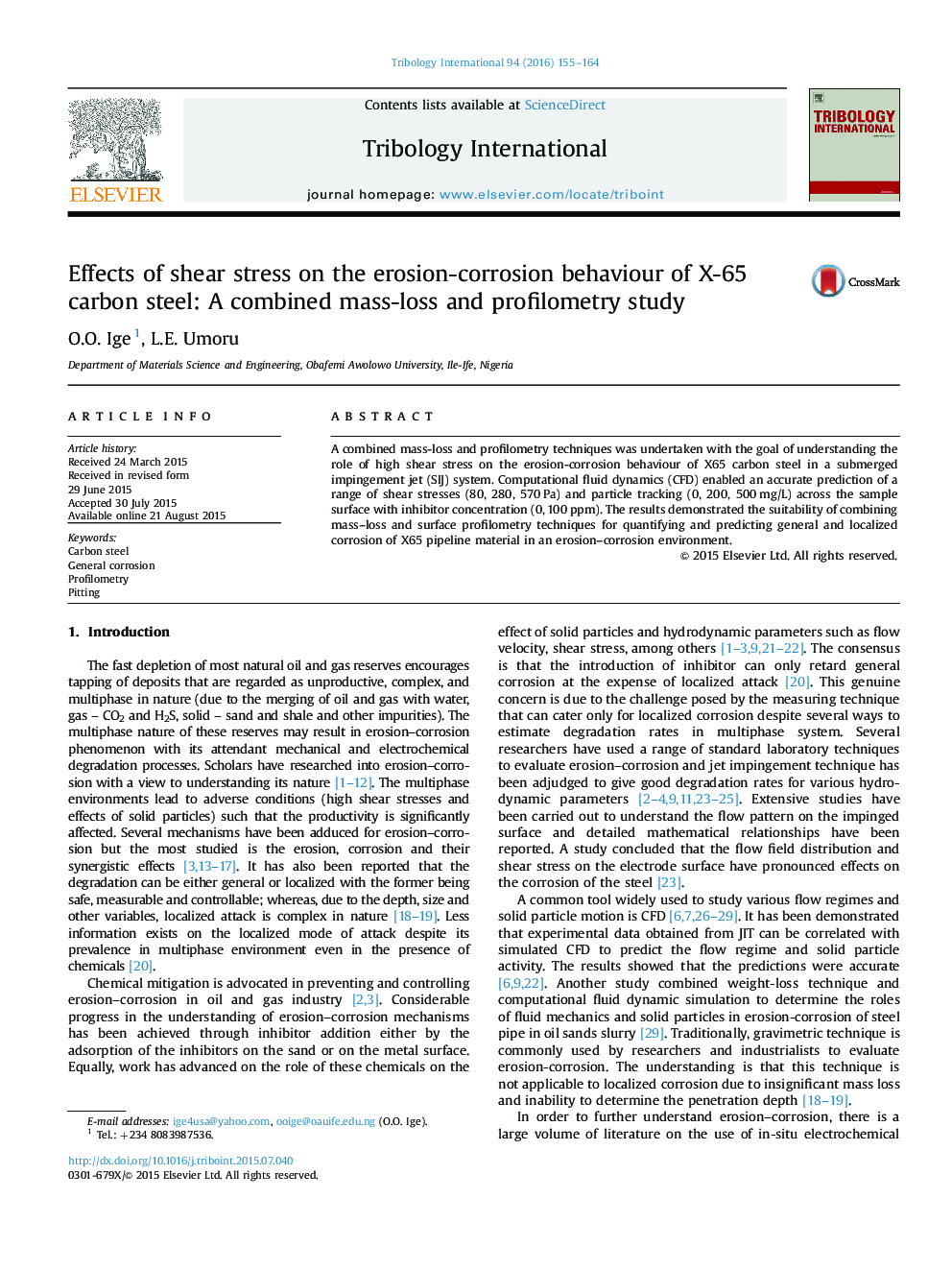 Effects of shear stress on the erosionâcorrosion behaviour of X-65 carbon steel: A combined mass-loss and profilometry study