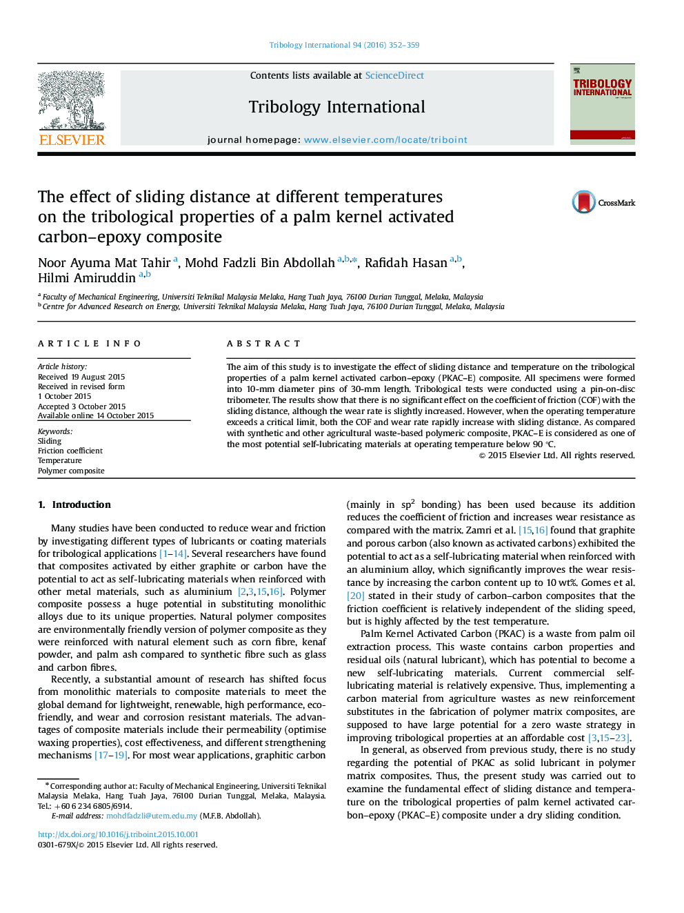 عکس صفحه اول مقاله: The effect of sliding distance at different temperatures on the tribological properties of a palm kernel activated carbon-epoxy composite The effect of sliding distance at different temperatures on the tribological properties of a palm kernel activated carbon-epoxy composite