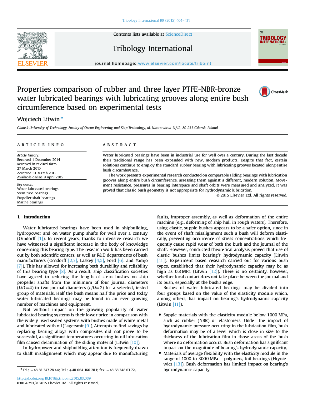 Properties comparison of rubber and three layer PTFE-NBR-bronze water lubricated bearings with lubricating grooves along entire bush circumference based on experimental tests