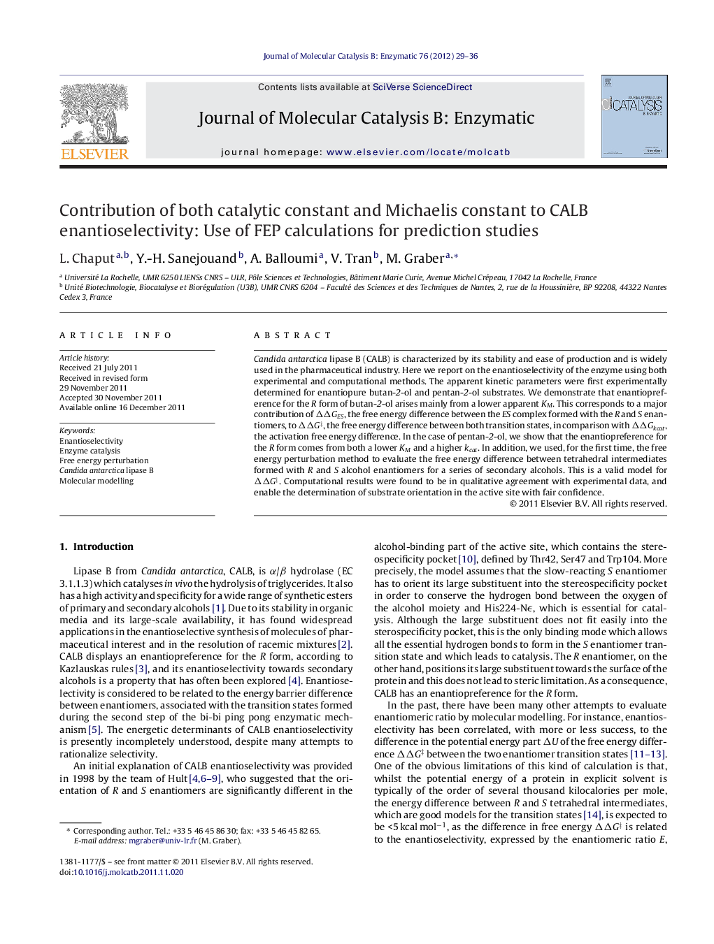 Contribution of both catalytic constant and Michaelis constant to CALB enantioselectivity: Use of FEP calculations for prediction studies