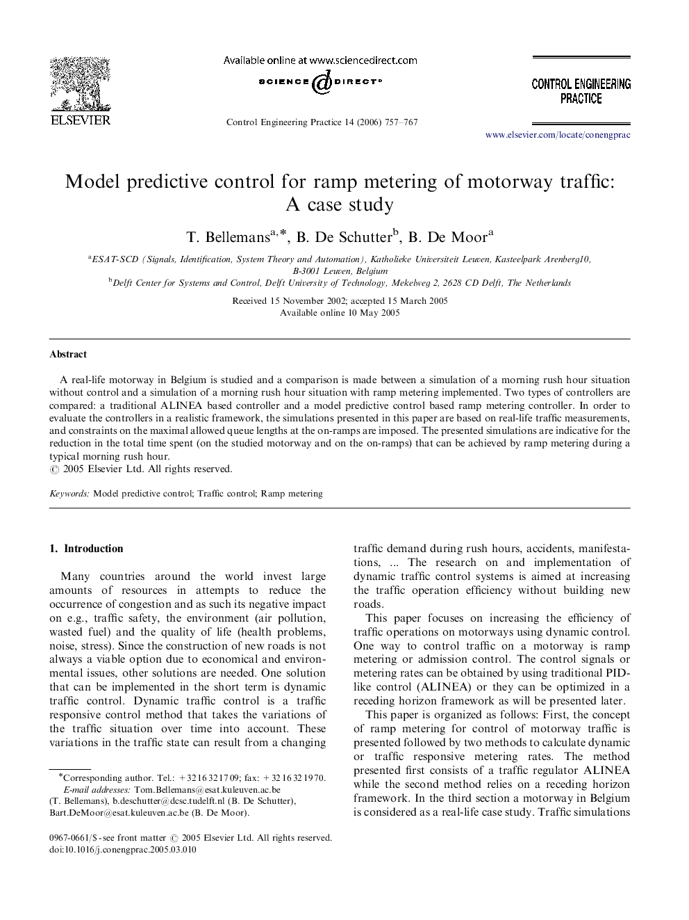 Model predictive control for ramp metering of motorway traffic: A case study