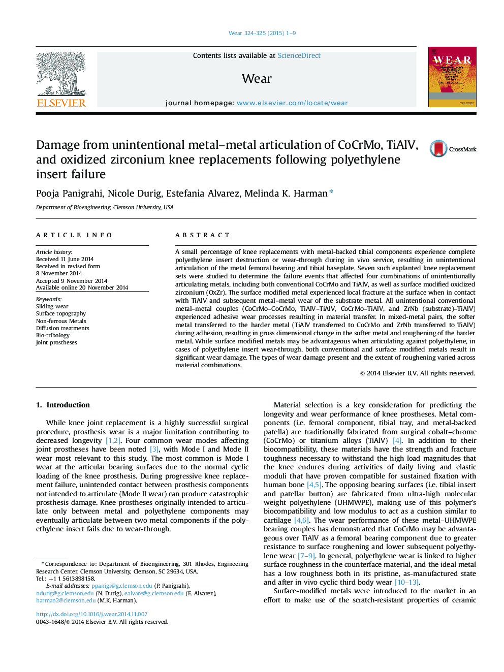 Damage from unintentional metal-metal articulation of CoCrMo, TiAlV, and oxidized zirconium knee replacements following polyethylene insert failure