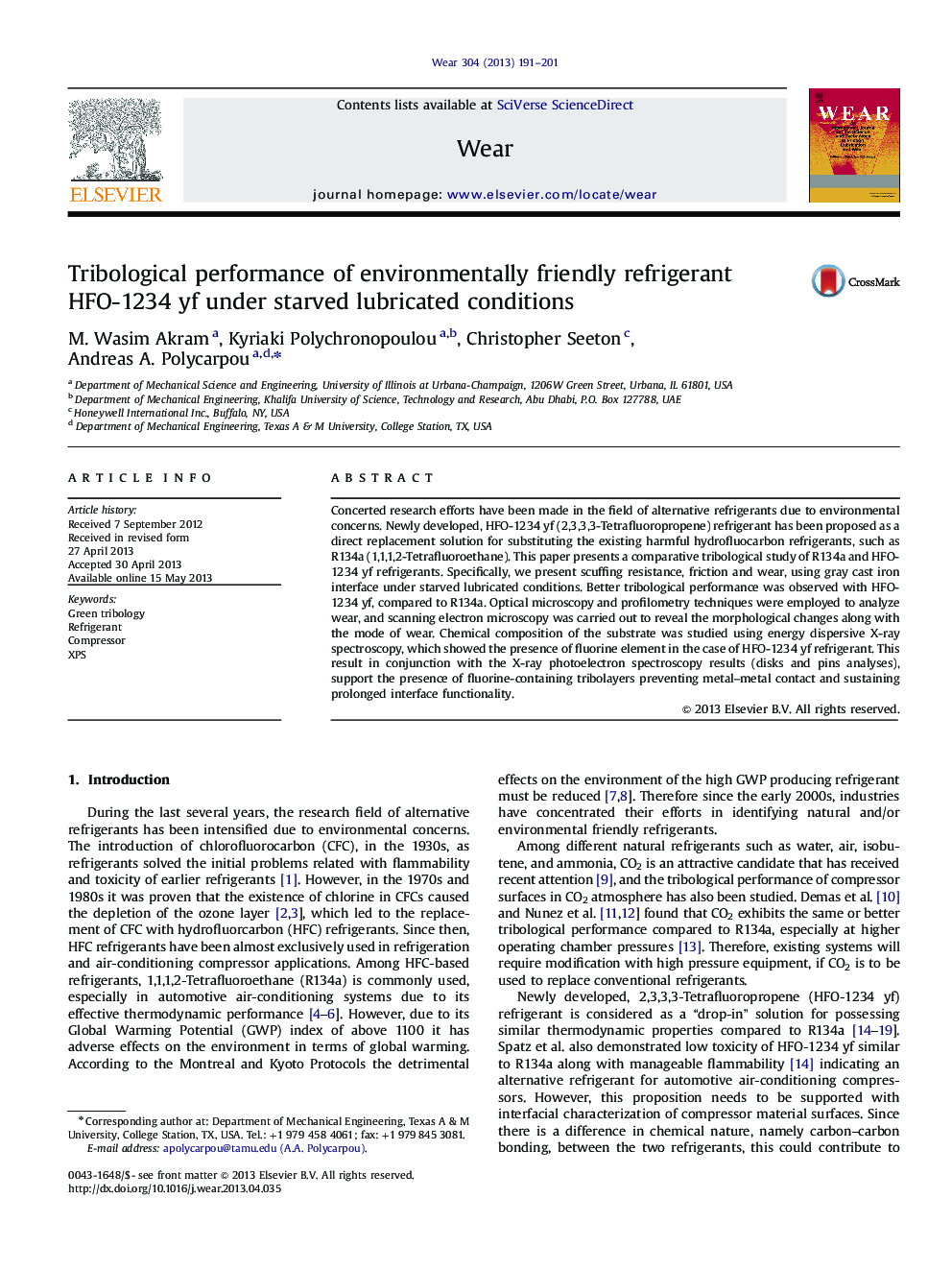 Tribological performance of environmentally friendly refrigerant HFO-1234 yf under starved lubricated conditions