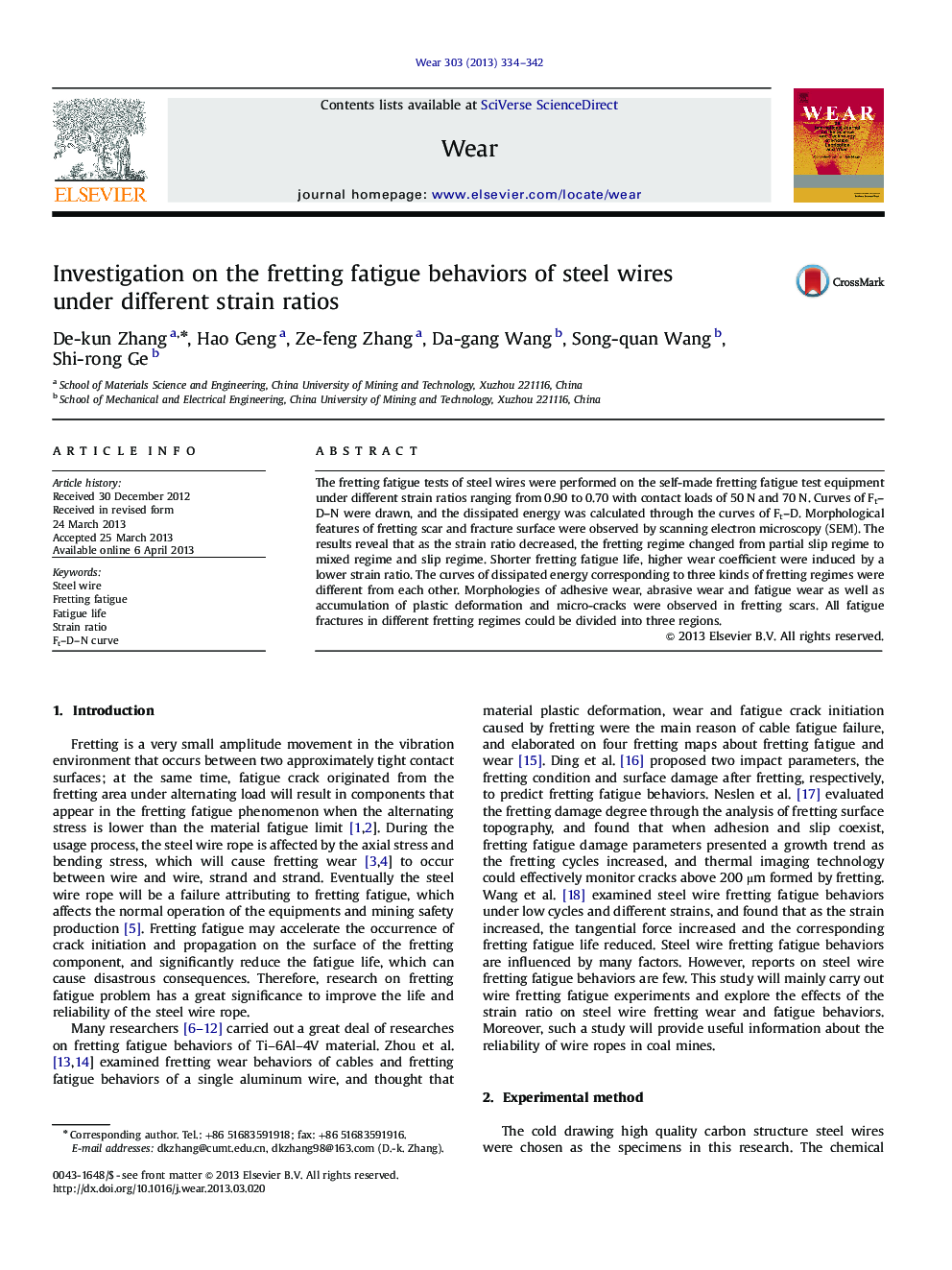 Investigation on the fretting fatigue behaviors of steel wires under different strain ratios