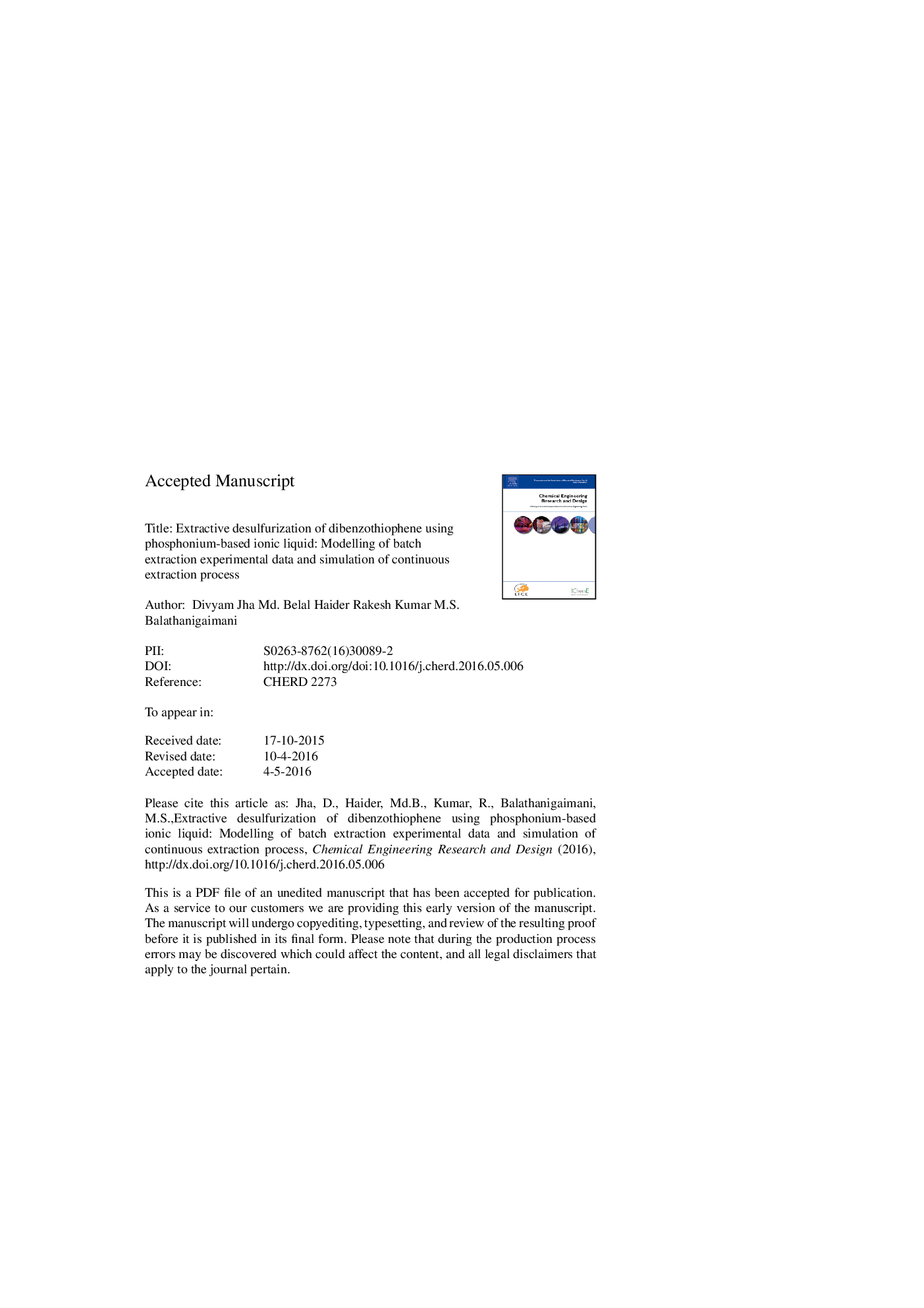 عکس صفحه اول مقاله: Extractive desulfurization of dibenzothiophene using phosphonium-based ionic liquid: Modeling of batch extraction experimental data and simulation of continuous extraction process Extractive desulfurization of dibenzothiophene using phosphonium-based ionic liquid: Modeling of batch extraction experimental data and simulation of continuous extraction process