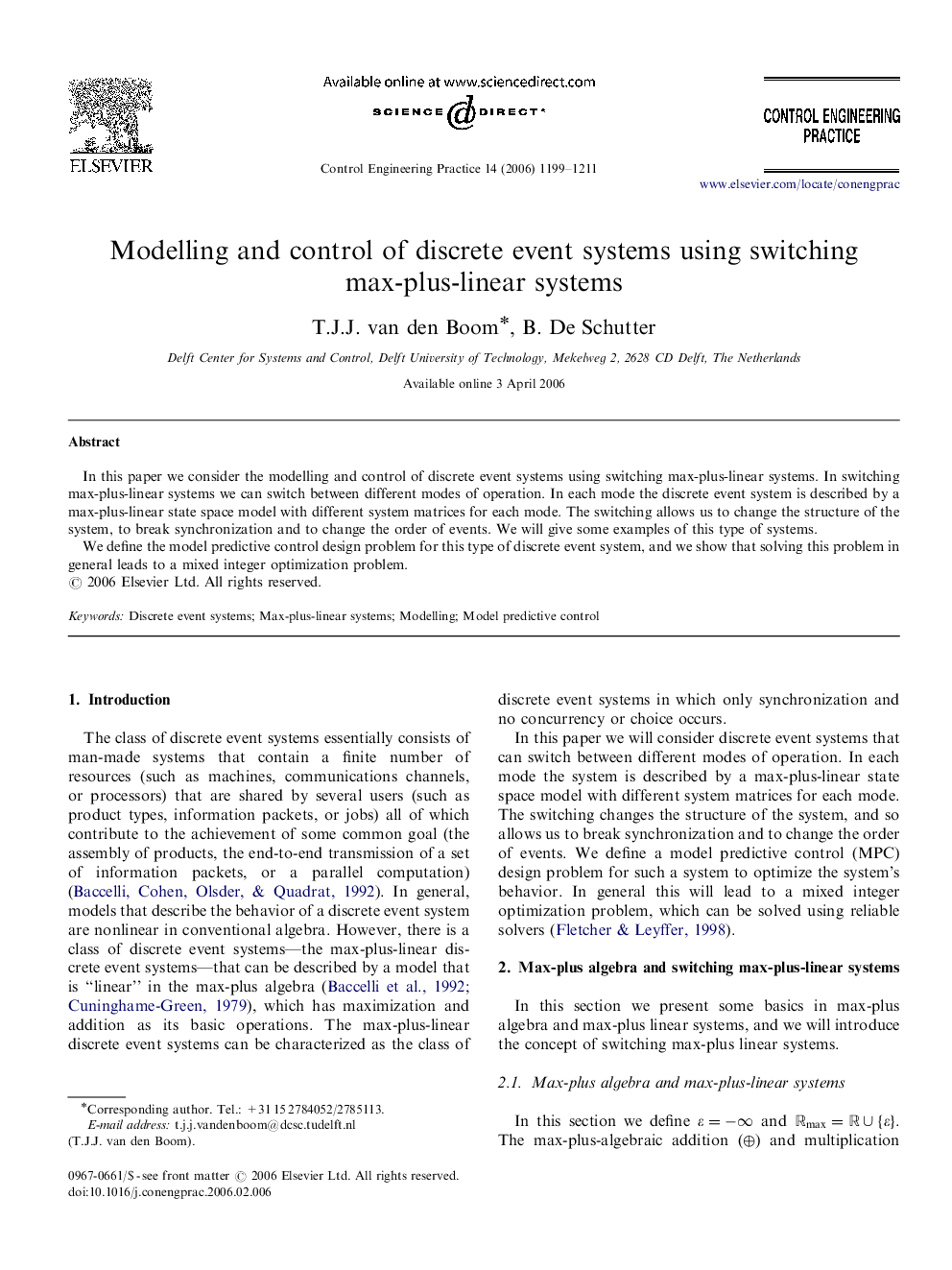 Modelling and control of discrete event systems using switching max-plus-linear systems