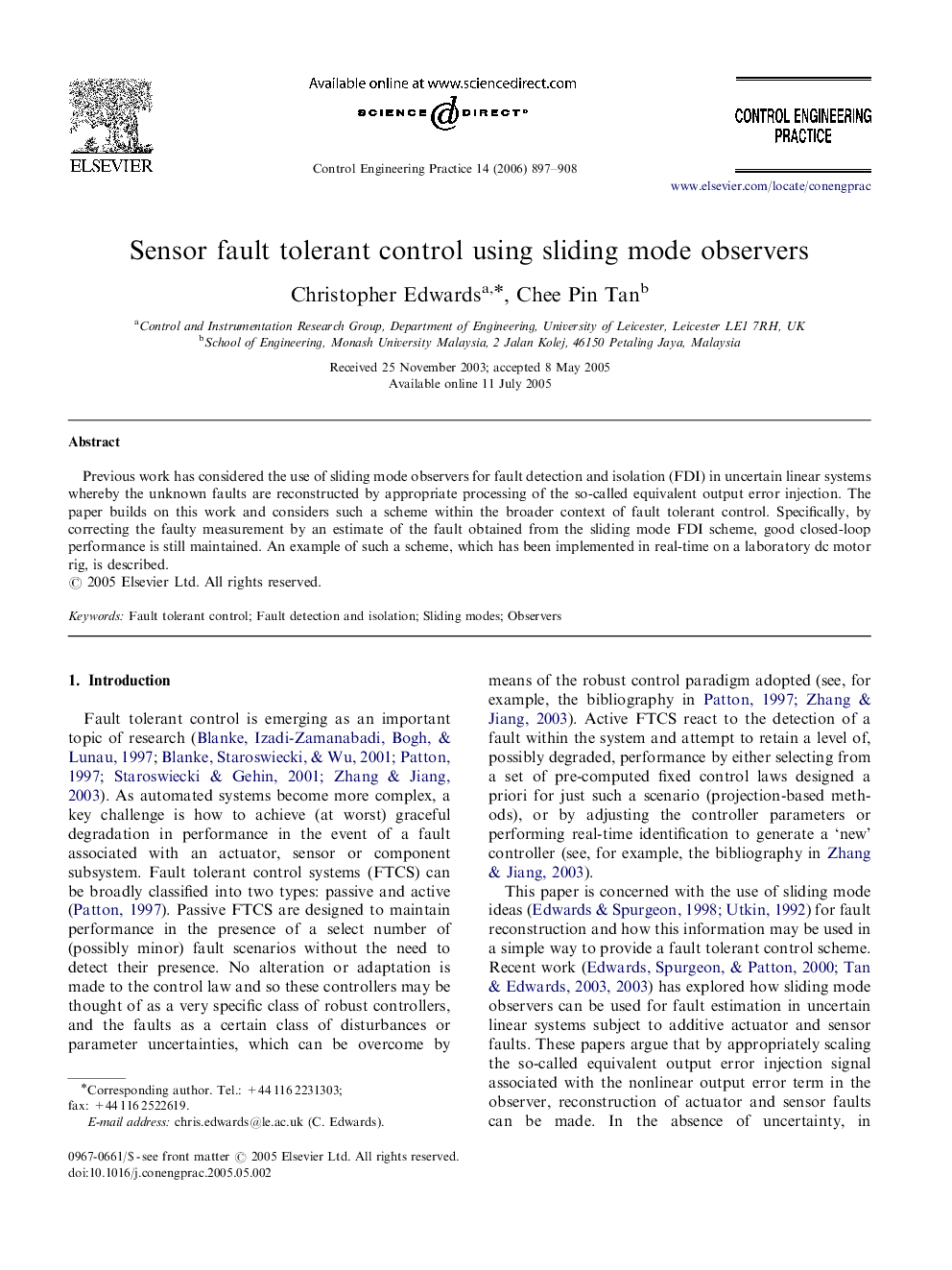 Sensor fault tolerant control using sliding mode observers