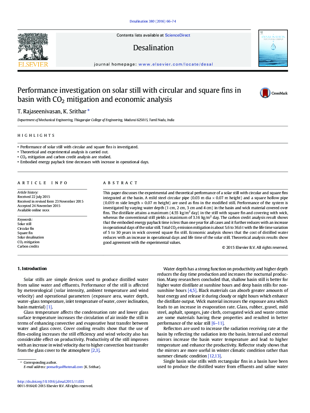 Performance investigation on solar still with circular and square fins in basin with CO2 mitigation and economic analysis