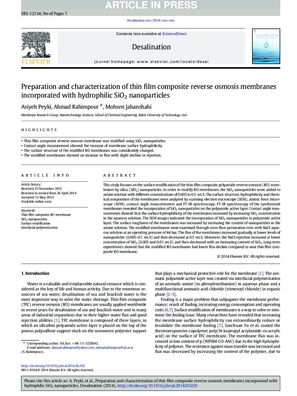 Preparation and characterization of thin film composite reverse osmosis membranes incorporated with hydrophilic SiO2 nanoparticles