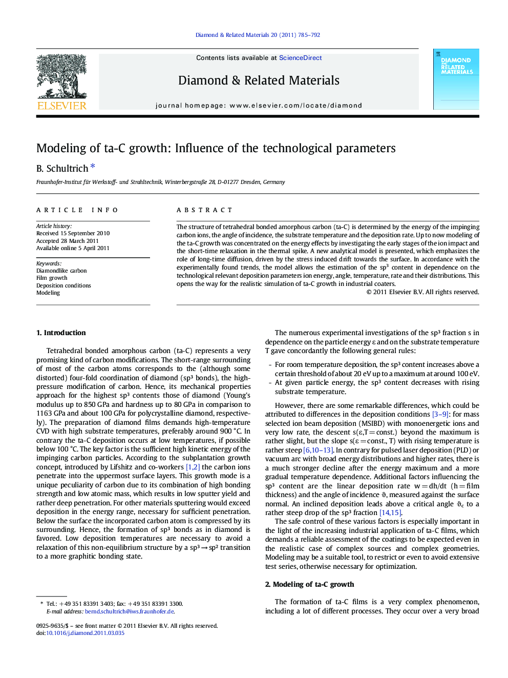 Modeling of ta-C growth: Influence of the technological parameters