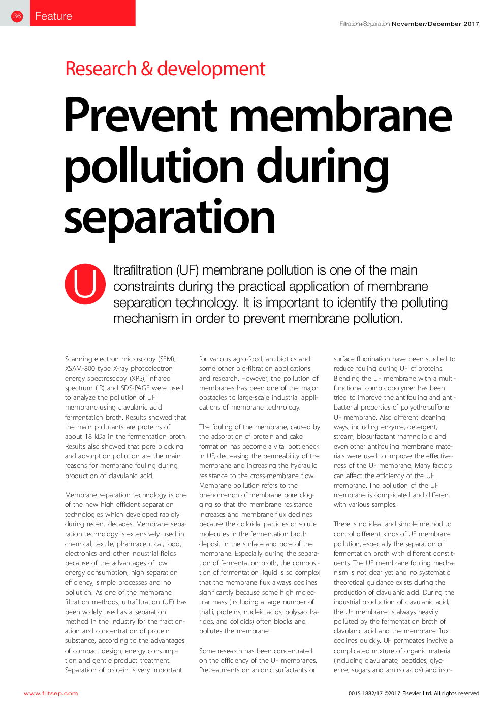 Prevent membrane pollution during separation