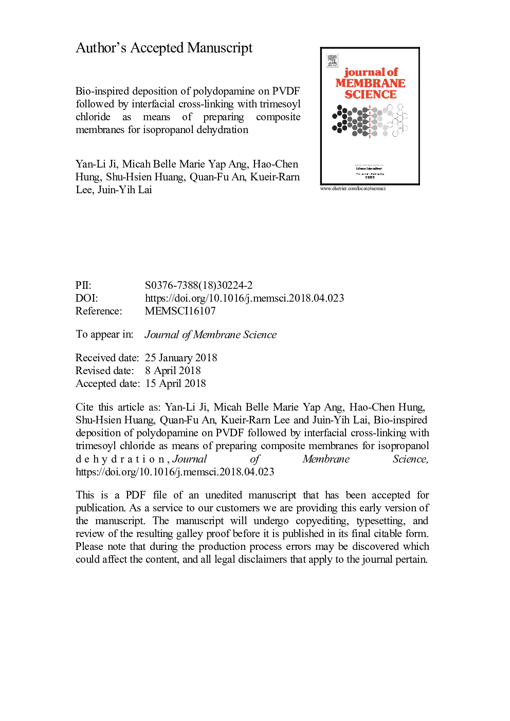 عکس صفحه اول مقاله: Bio-inspired deposition of polydopamine on PVDF followed by interfacial cross-linking with trimesoyl chloride as means of preparing composite membranes for isopropanol dehydration Bio-inspired deposition of polydopamine on PVDF followed by interfacial cross-linking with trimesoyl chloride as means of preparing composite membranes for isopropanol dehydration