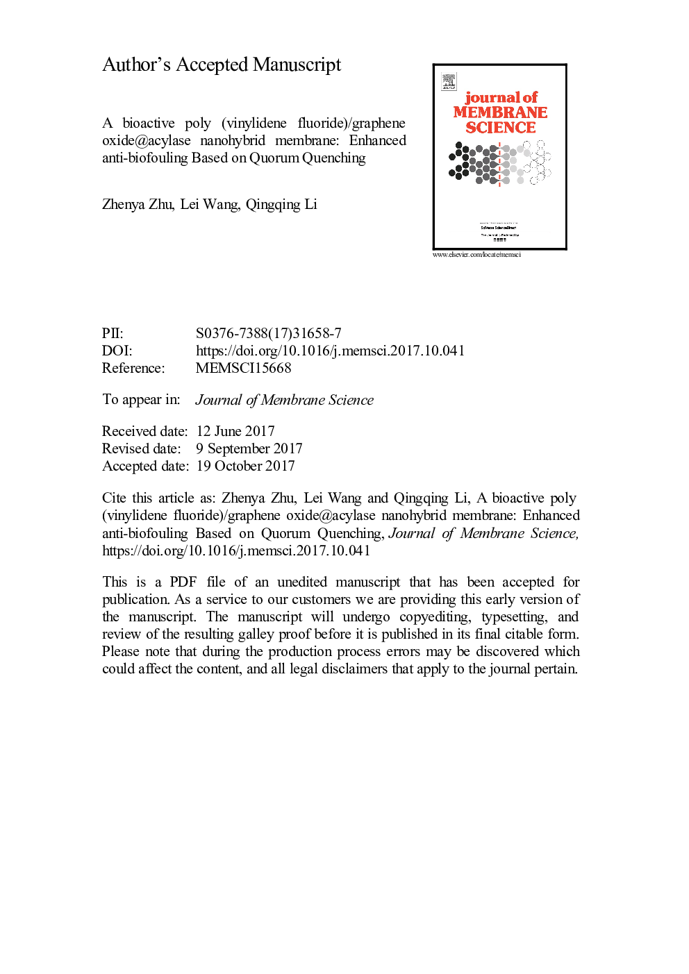 عکس صفحه اول مقاله: A bioactive poly (vinylidene fluoride)/graphene oxide@acylase nanohybrid membrane: Enhanced anti-biofouling based on quorum quenching A bioactive poly (vinylidene fluoride)/graphene oxide@acylase nanohybrid membrane: Enhanced anti-biofouling based on quorum quenching