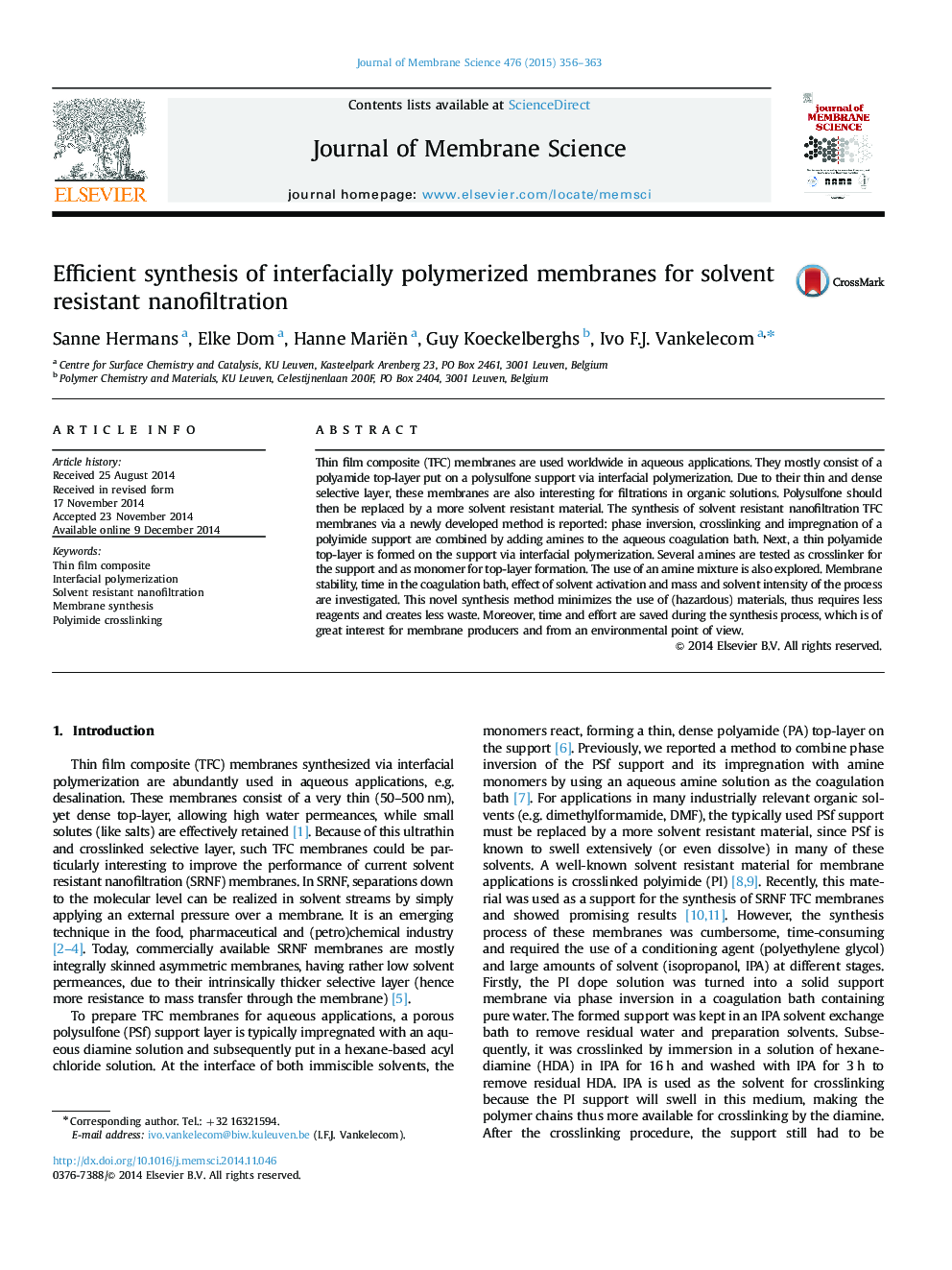 Efficient synthesis of interfacially polymerized membranes for solvent resistant nanofiltration