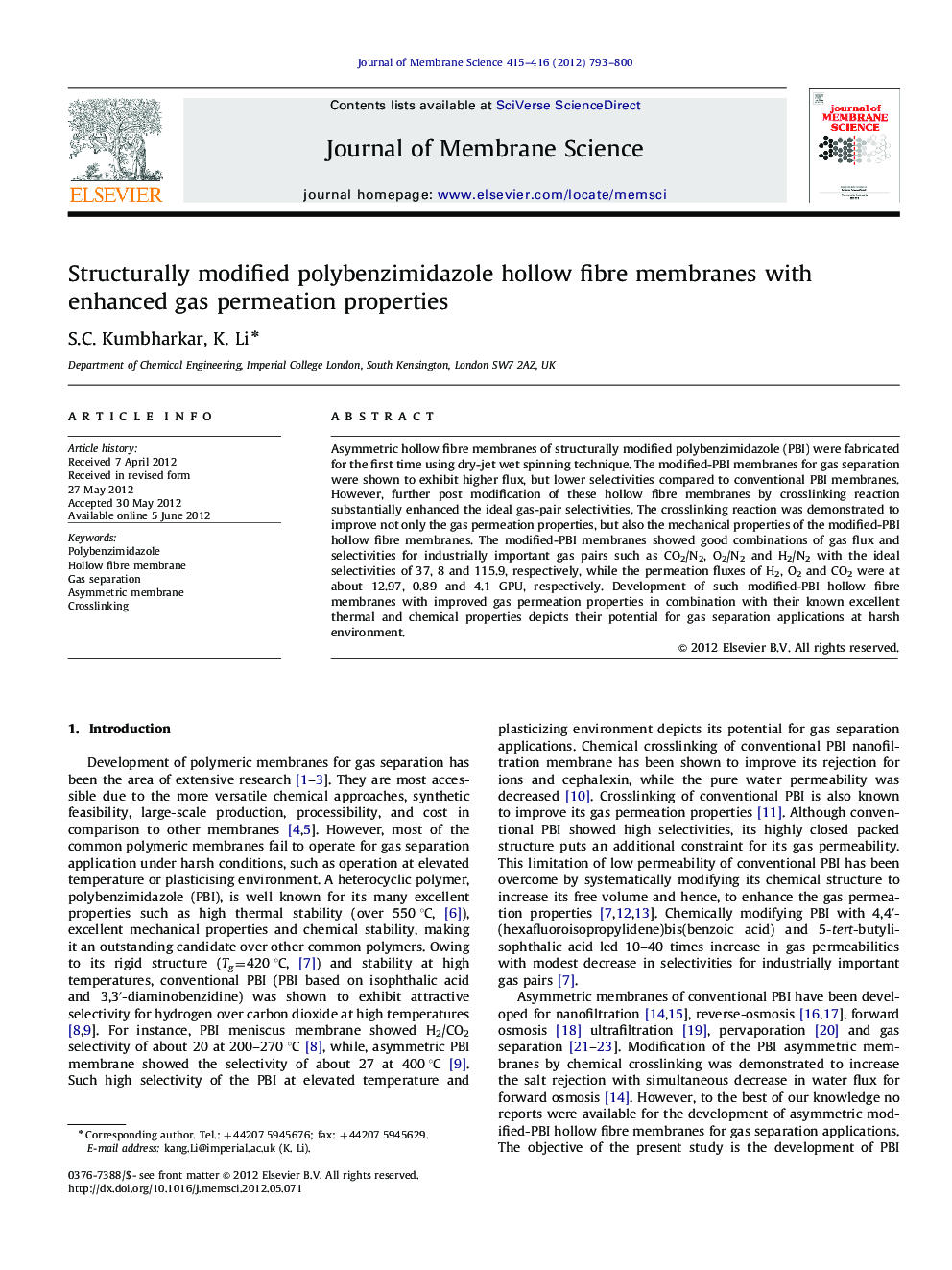 Structurally modified polybenzimidazole hollow fibre membranes with enhanced gas permeation properties