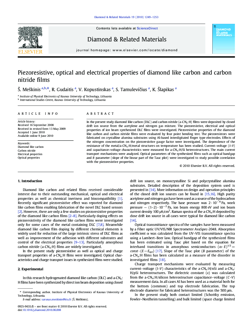 Piezoresistive, optical and electrical properties of diamond like carbon and carbon nitride films