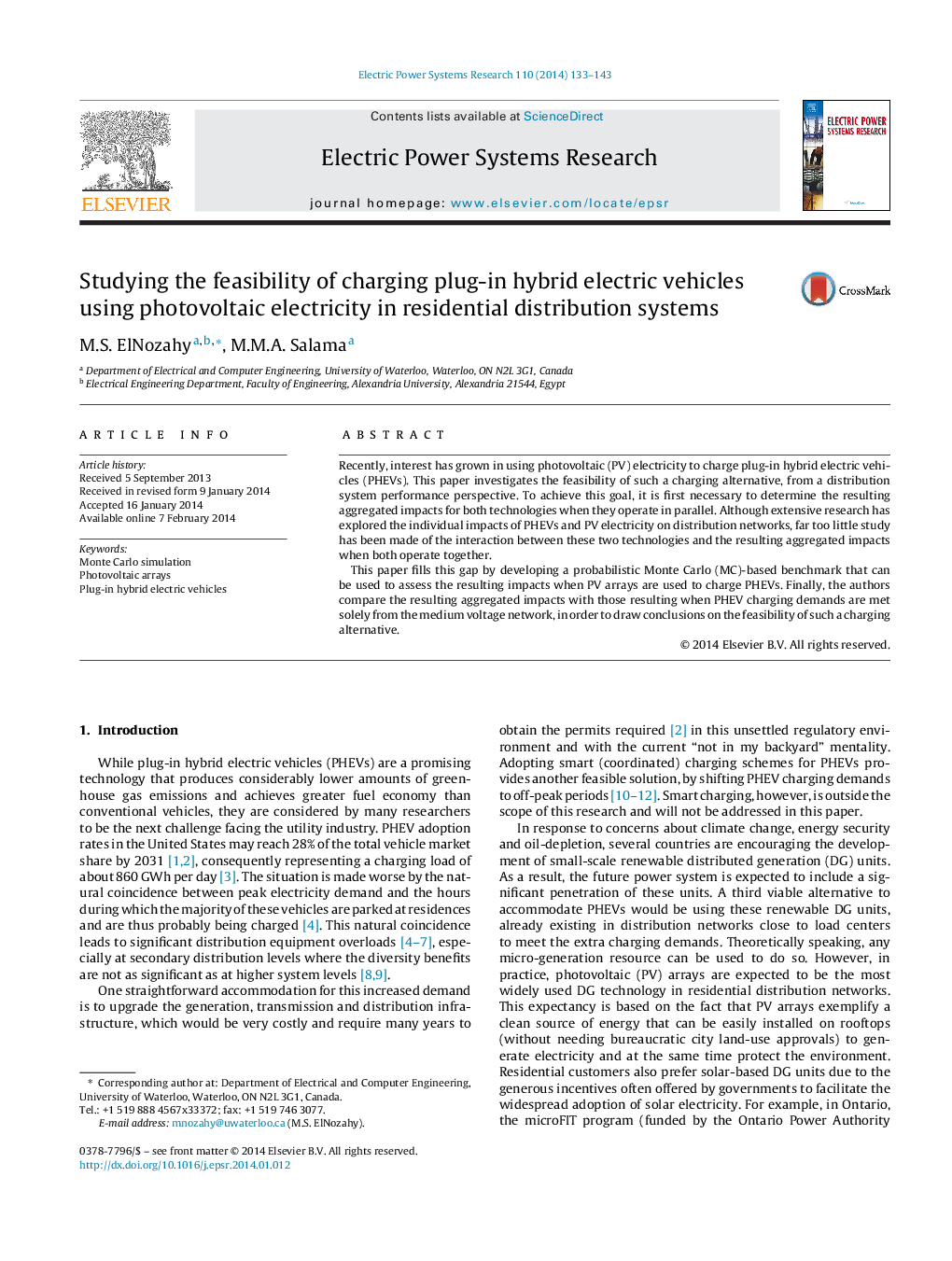 Studying the feasibility of charging plug-in hybrid electric vehicles using photovoltaic electricity in residential distribution systems