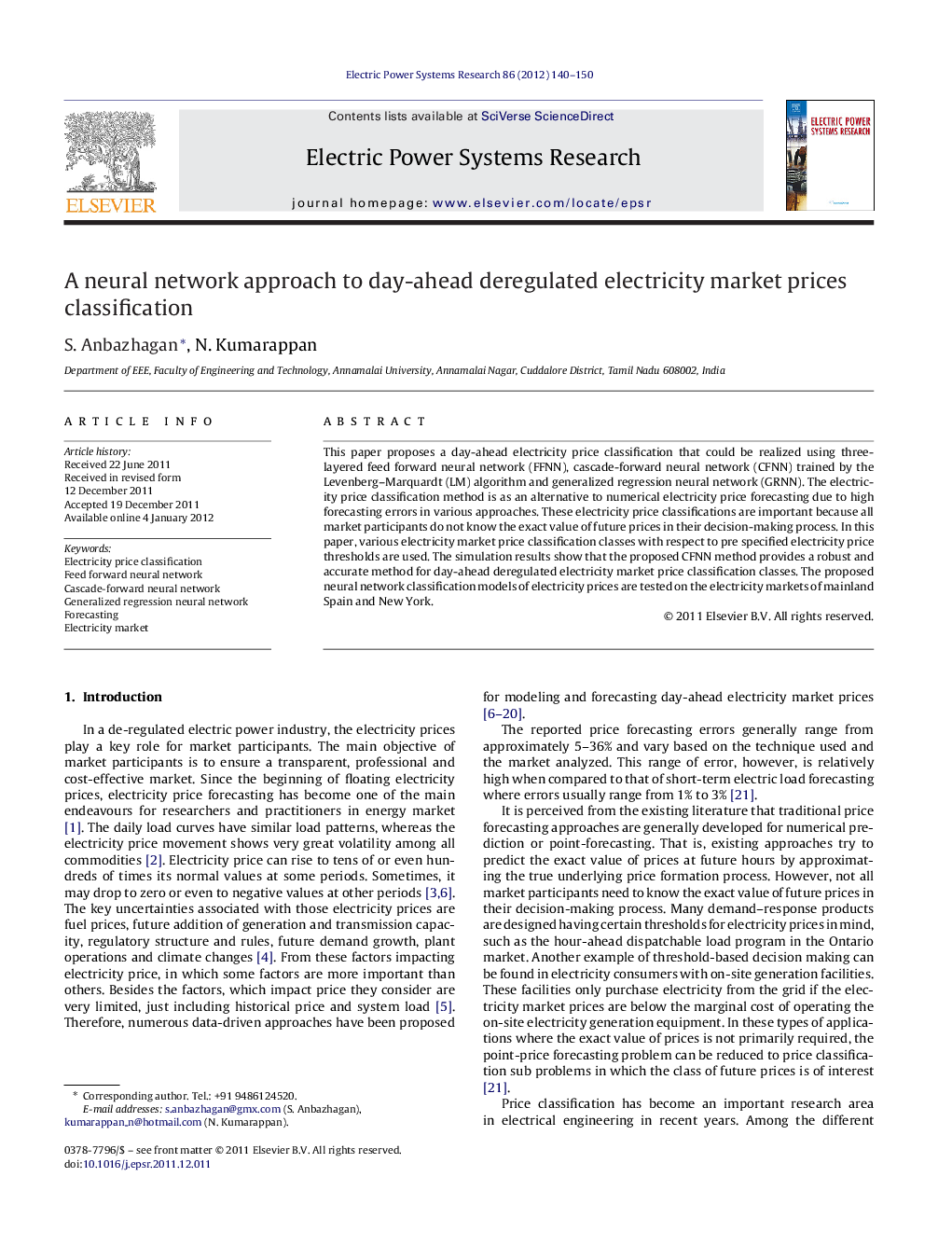 A neural network approach to day-ahead deregulated electricity market prices classification