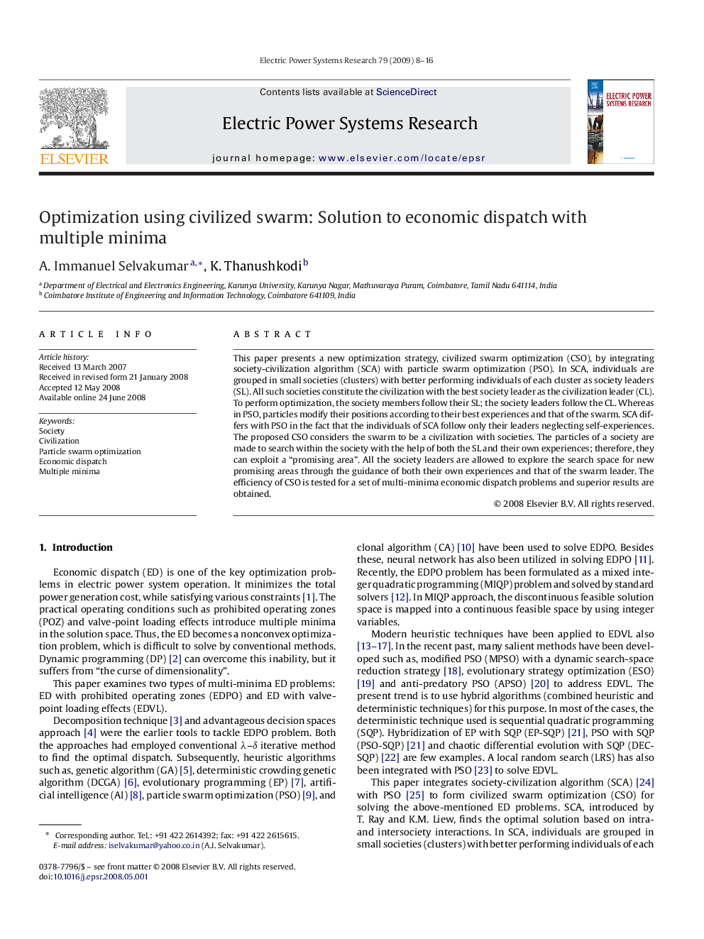 Optimization using civilized swarm: Solution to economic dispatch with multiple minima