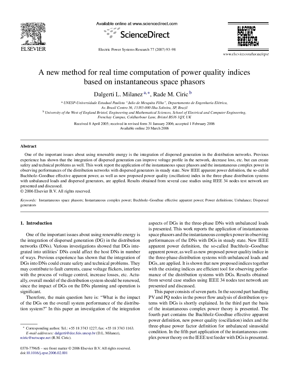 A new method for real time computation of power quality indices based on instantaneous space phasors