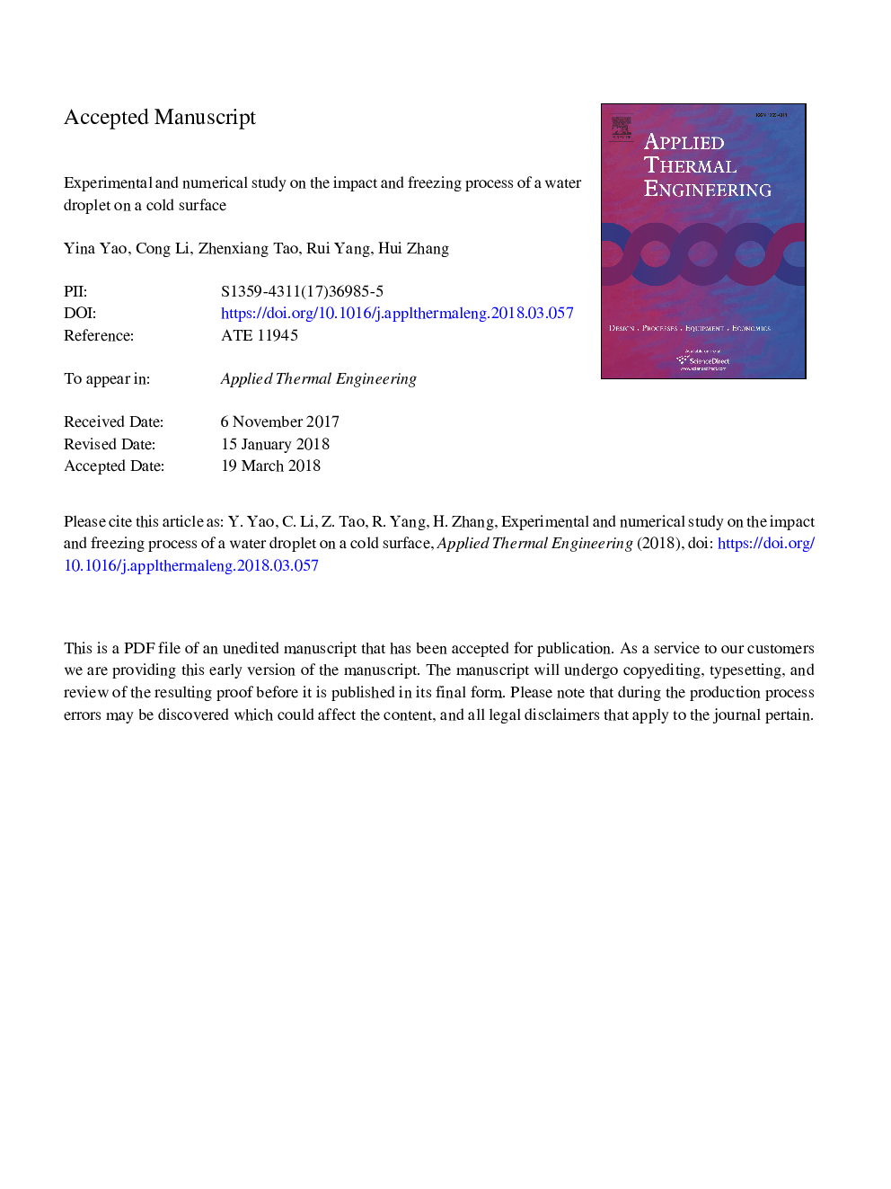 Experimental and numerical study on the impact and freezing process of a water droplet on a cold surface