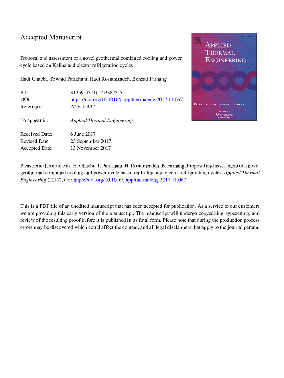 Proposal and assessment of a novel geothermal combined cooling and power cycle based on Kalina and ejector refrigeration cycles