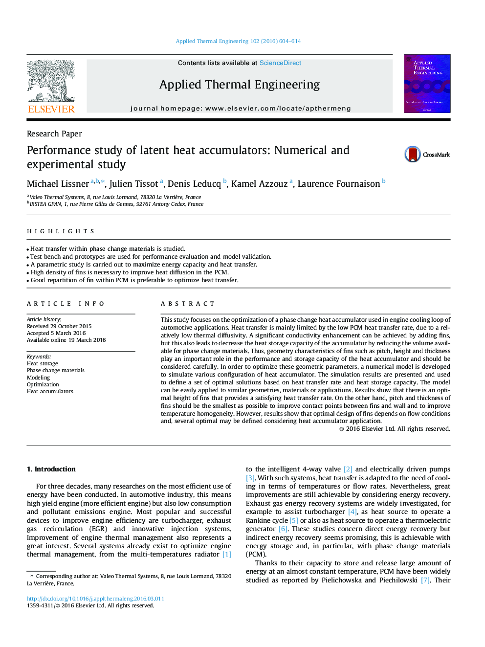 Performance study of latent heat accumulators: Numerical and experimental study