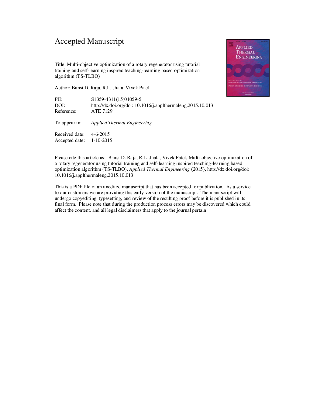 Multi-objective optimization of a rotary regenerator using tutorial training and self-learning inspired teaching-learning based optimization algorithm (TS-TLBO)