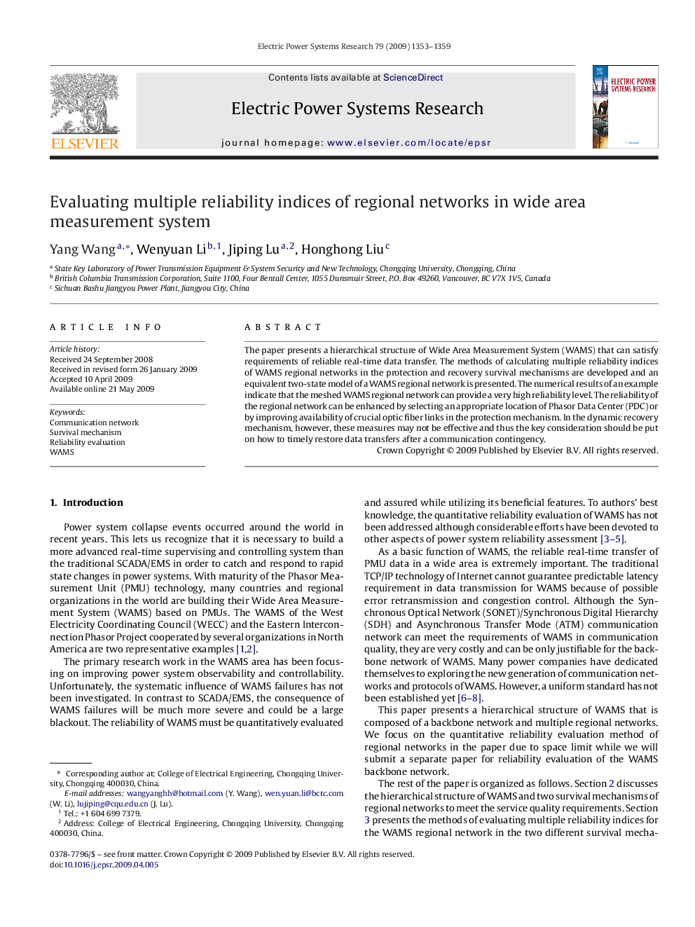 Evaluating multiple reliability indices of regional networks in wide area measurement system