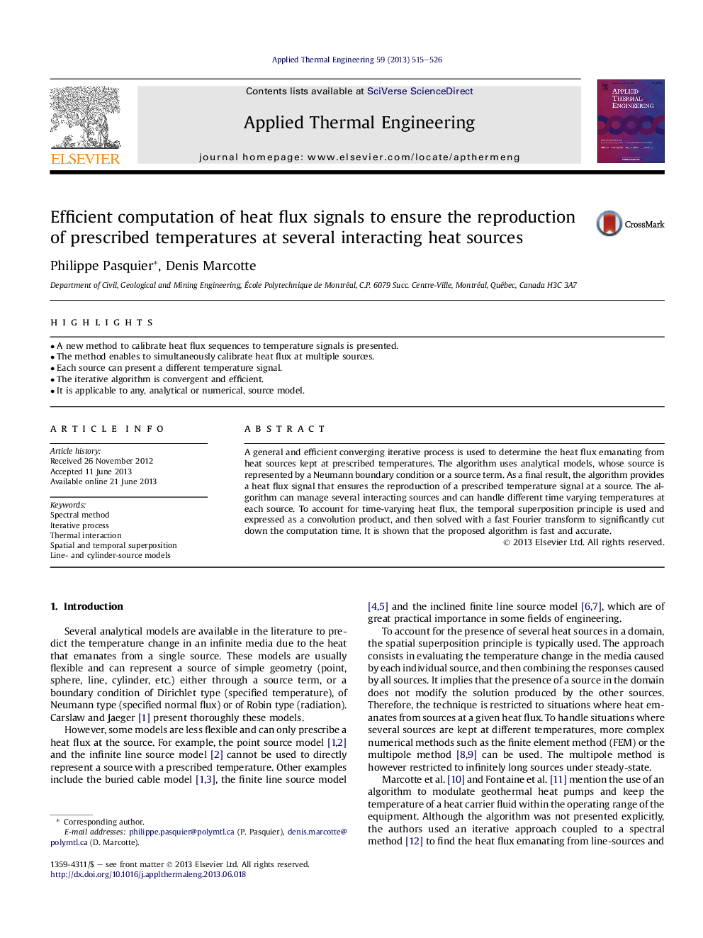 Efficient computation of heat flux signals to ensure the reproduction of prescribed temperatures at several interacting heat sources