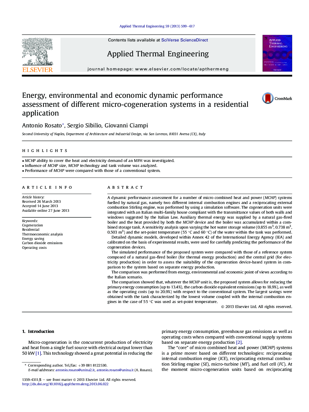 Energy, environmental and economic dynamic performance assessment of different micro-cogeneration systems in a residential application