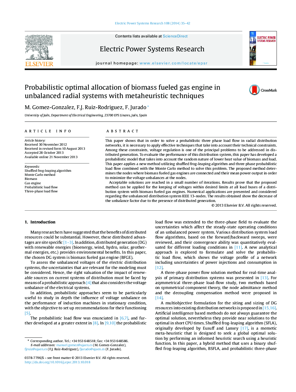 Probabilistic optimal allocation of biomass fueled gas engine in unbalanced radial systems with metaheuristic techniques